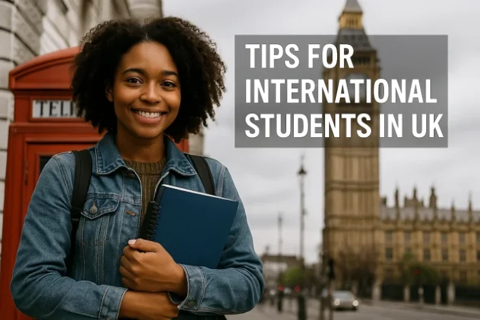 tips for international students in uk