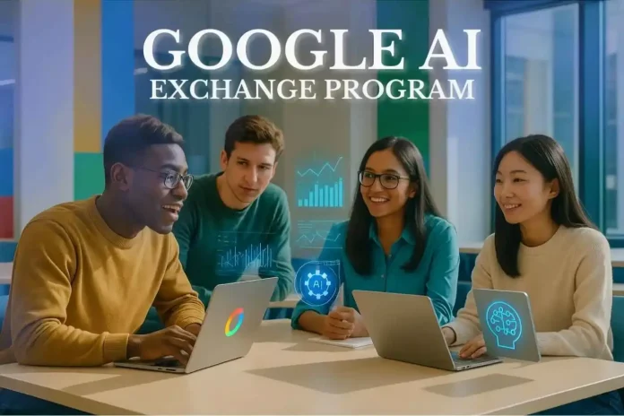 Google AI Exchange Program 2025 Google AI Exchange Program 2025